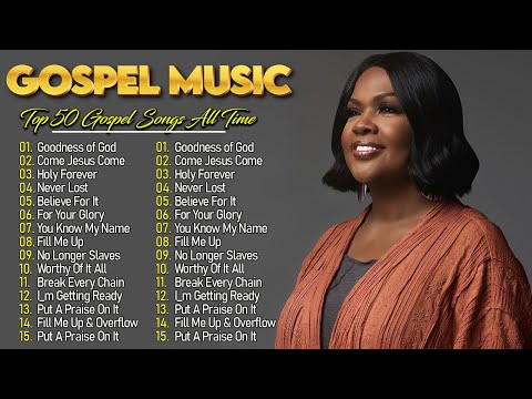 Goodness of God - Come Jesus Come | Powerful Black Gospel Songs by CeCe Winans | Gospel Mix 2025