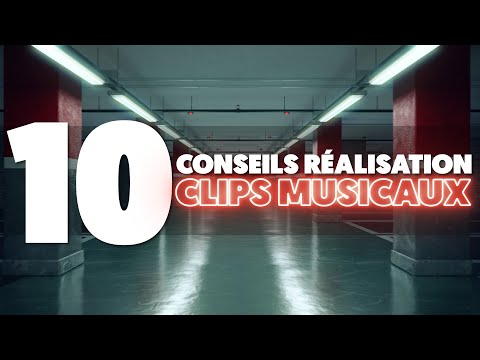 10 CONSEILS pour RÉALISER vos CLIPS MUSICAUX (filmer un clip video musical rap pro)