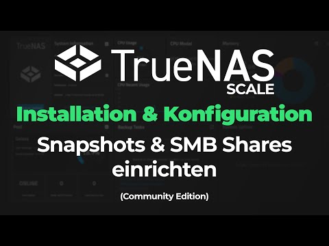 TrueNAS SCALE Tutorial (German) - Set up & start NAS system for free