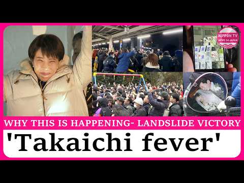 Why ‘Takaichi fever’ had swept Japan: Landslide win at general election