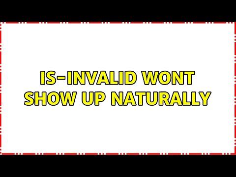 is-invalid wont show up naturally