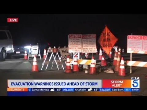 Evacuations in place for SoCal burn scar areas ahead of incoming storm