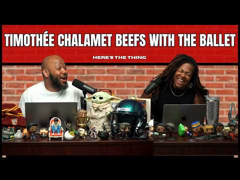 Timothée Chalamet Beefs With The Ballet | #heresthething