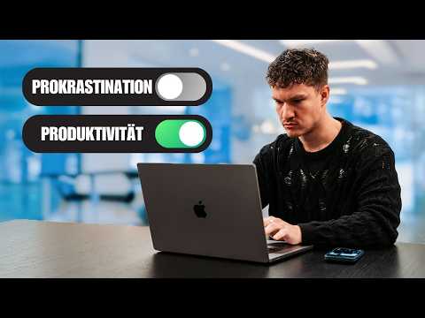 Wie du NIE MEHR prokrastinierst!