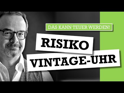 Risiko Vintage-Uhr. Wenn altes Eisen teuer wird