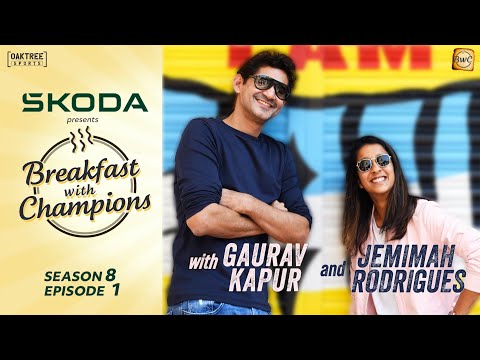 S8E1 | Jemimah Rodrigues | Breakfast with Champions ft Gaurav Kapur |  @skodaindia  ​