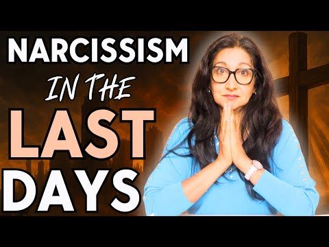 Narcissism in the Last Days: Biblical Signs and How to Stand Firm