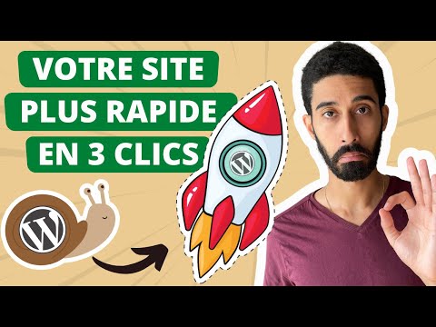 L'extension de CACHE la plus SIMPLE et EFFICACE sur WordPress