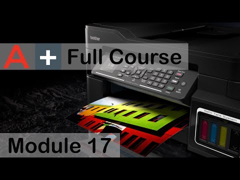 CompTIA A+ Full Course for Beginners - Module 17 - Print Devices