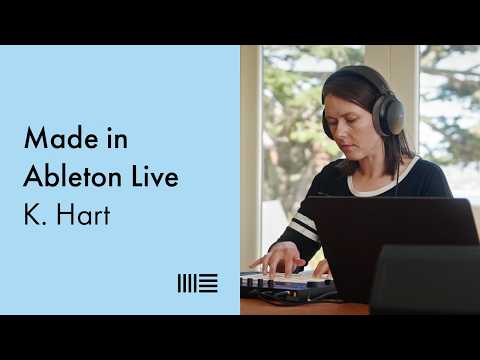 Made in Ableton Live: K. Hart on creative resampling, granular techniques and adding life to MIDI