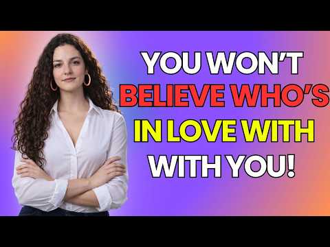 You Won’t Believe Who’s Deeply In Love With You… The First Letter Will Shock You! Psychology Tricks