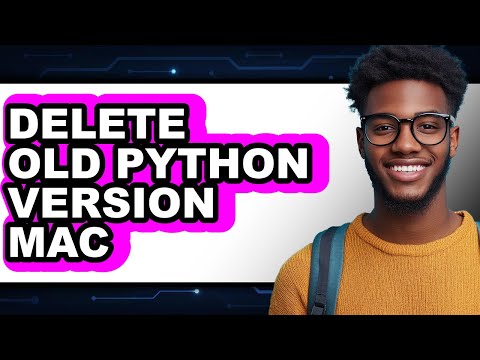 How to Delete Old Python Version Mac (full Guide)