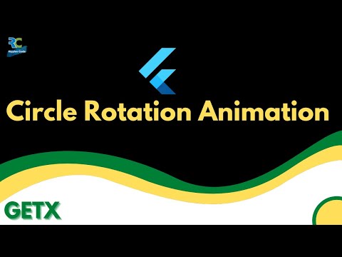 Circle Rotating Animation in Flutter with GetX || Flutter || GetX