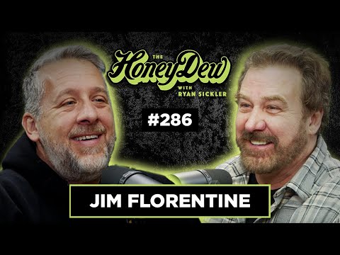 HoneyDew Podcast #286 | Jim Florentine