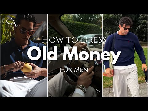 How to Dress Old Money Style (Properly)