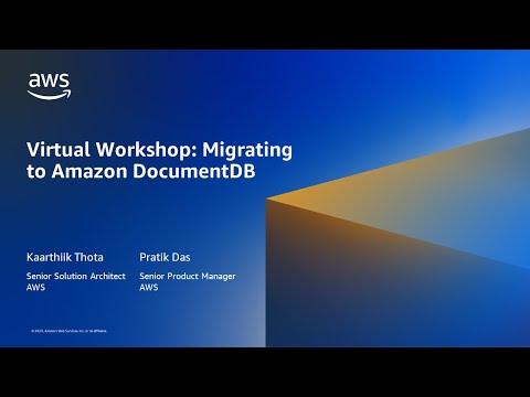 Best practices for migrating to Amazon DocumentDB- AWS Virtual Workshop