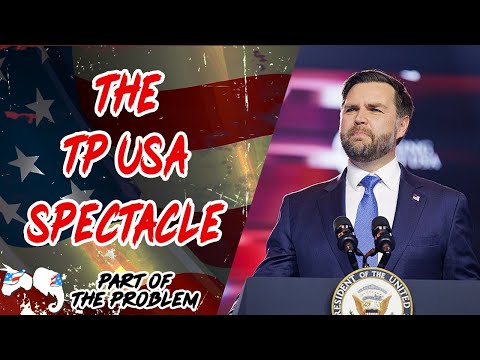 Dave Smith | The Turning Points USA Spectacle | Part Of The Problem 1340