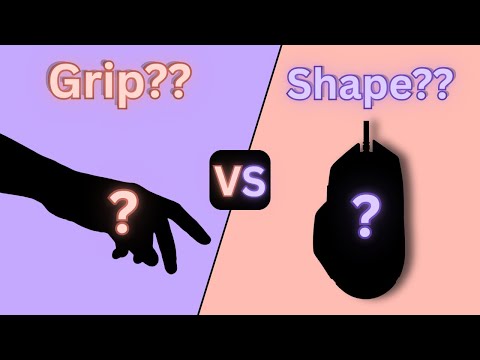 Mouse Shape VS Grip Style... Which is more important??
