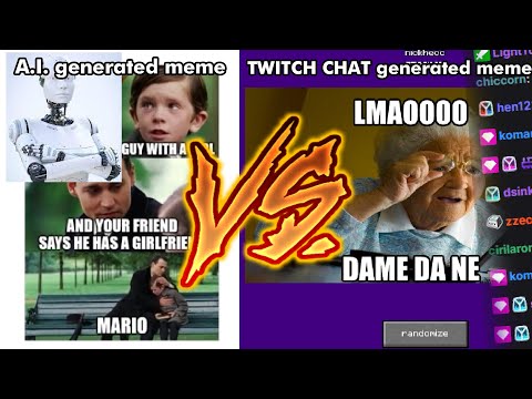 WHO'S FUNNIER... MY TWITCH CHAT... OR AN A.I.?