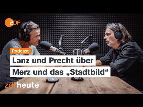 Podcast: "Merz und das "Stadtbild": Angriff auf die AfD? | Lanz & Precht, Folge 216