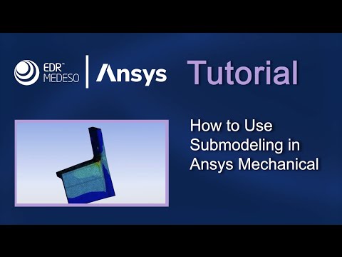 How to Use Submodeling in Ansys Mechanical | Ansys Tutorials