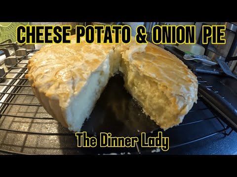 CHEESE POTATO & ONION PIE