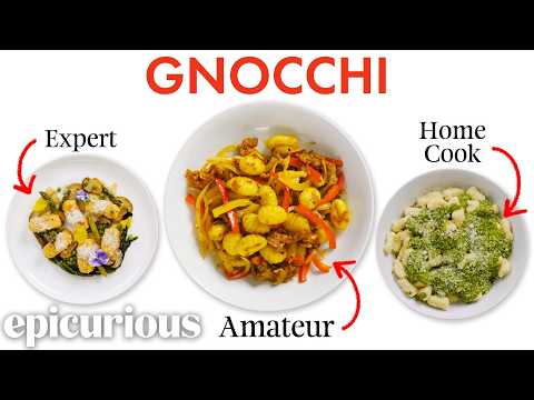 4 Levels of Gnocchi: Amateur to Food Scientist | Epicurious