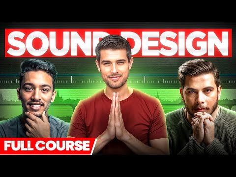Sound Design Master Class | Full Course | Basic to Advanced