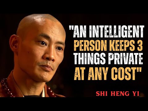 An Intelligent Person Keeps 3 Things Private at Any Cost | Shi Heng Yi | Life-Changing Motivation
