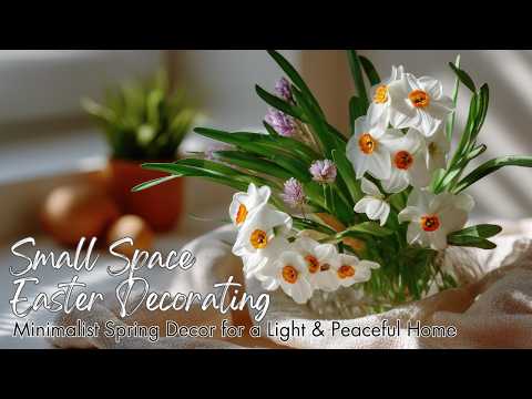 Small Space Easter Decorating | Minimalist Spring Decor for a Light & Peaceful Home