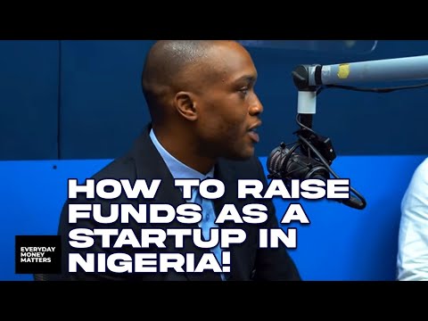 How to Raise Funds as a Startup in Nigeria!