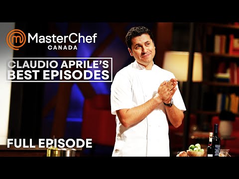 Best Claudio Aprile Episodes | MasterChef Canada | Full Episodes | MasterChef World