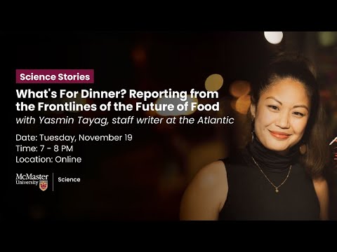 Science Stories - What's For Dinner? Reporting from the Frontlines of the Future of Food
