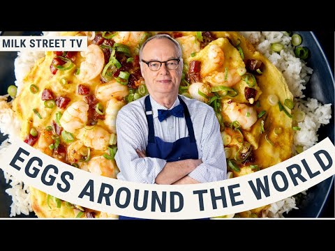 Eggs Around the World | Milk Street TV Season 9, Episode 22