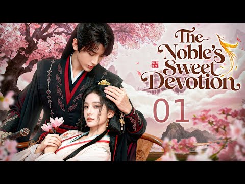 ENGSUB【The Noble's Sweet Devotion】⏯️EP 01 |❤️❤️❤️Show CDrama #love #kiss #cdrama #romance