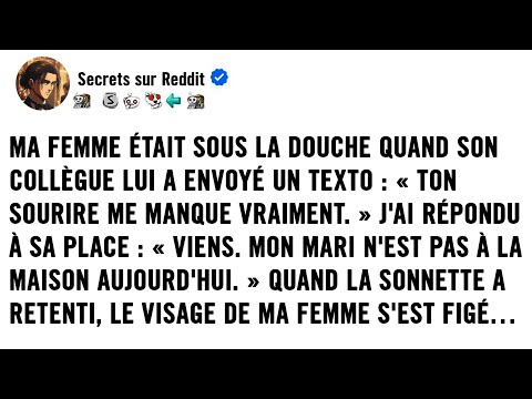 Ma femme était sous la douche quand son collègue a envoyé un texto: « Ton sourire me manque. ». J'ai
