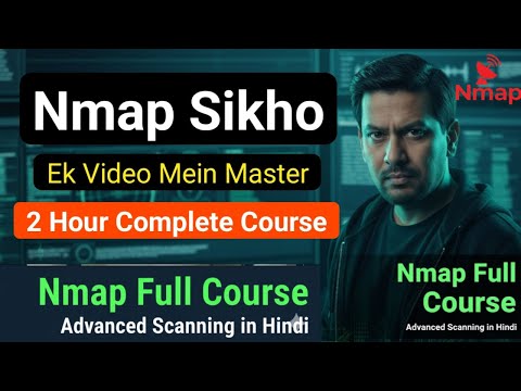 Nmap Full Course in Hindi | Advanced Scanning Techniques for Hackers & Investigators (2025)