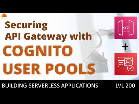 Secure the AWS API Gateway with Cognito User Pools & Cognito Authorizer