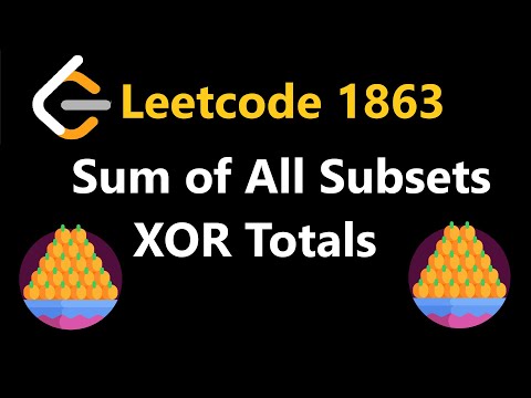 Sum of All Subsets XOR Total - Leetcode 1863 - Python