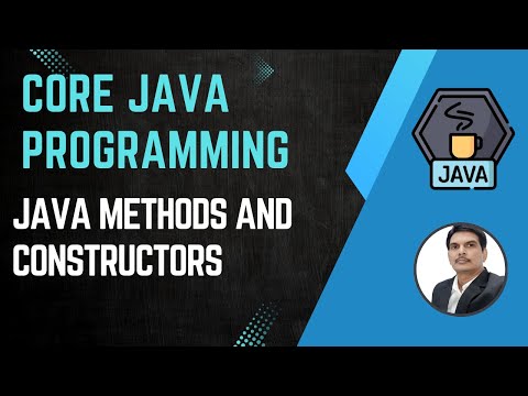 Session 11- Java OOPS Concepts - Java Methods & Constructors | Java & Selenium