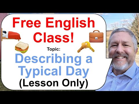 Let's Learn English! Topic: Describing Your Typical Day! ππ»π₯ͺπΌ (Lesson Only)