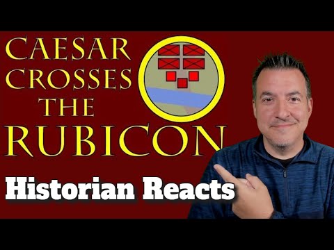 Caesar Crosses the Rubicon - Historia Civilis Reaction