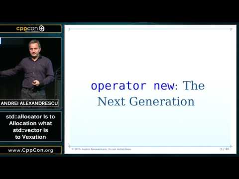 CppCon 2015: Andrei Alexandrescu “std::allocator...”
