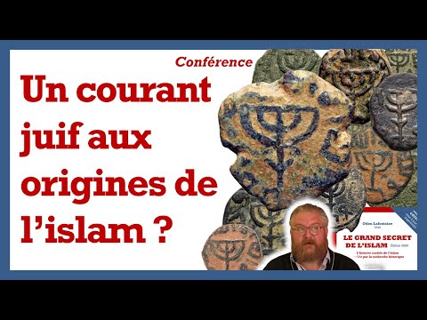 Un courant juif aux origines de l'islam ? - Odon Lafontaine [5/6]