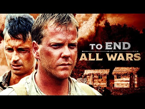 To End All Wars (packendes KRIEGSDRAMA mit KIEFER SUTHERLAND, ganzer film deutsch, actiondrama, ww2)