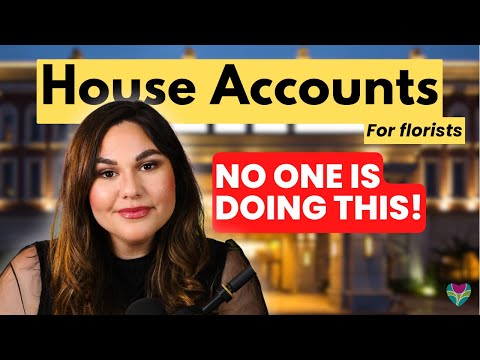 How To Find and Maintain House Accounts | BloomNation
