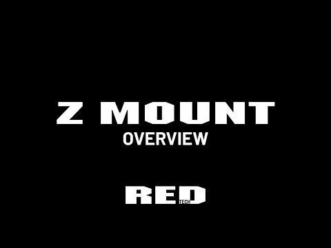RED TECH | Z Mount Overview | Expanding Lens Options