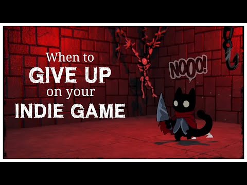 4 Reasons Indie Game Devs GIVE UP on their INDIE GAMES (and why NOT to Quit)