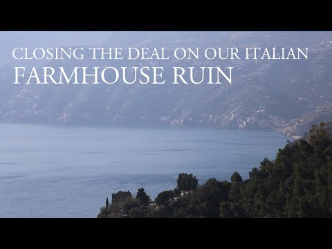 Closing the deal on our italian farmhouse ruin (#3)