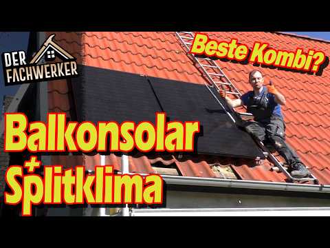 Warum Splitklima + Balkonkraftwerk NICHT die beste Lösung ist!